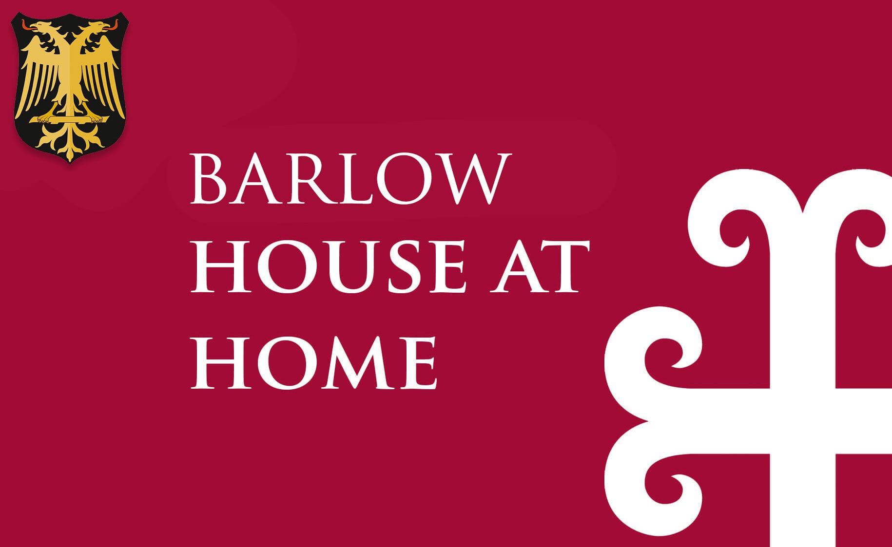 Barlow House at Home at Downside School
